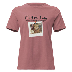 Chicken Mom — Official Peep Manager Women’s Relaxed T-Shirt - Cluck It All Farms