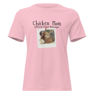 Chicken Mom — Official Peep Manager Women’s Relaxed T-Shirt - Cluck It All Farms