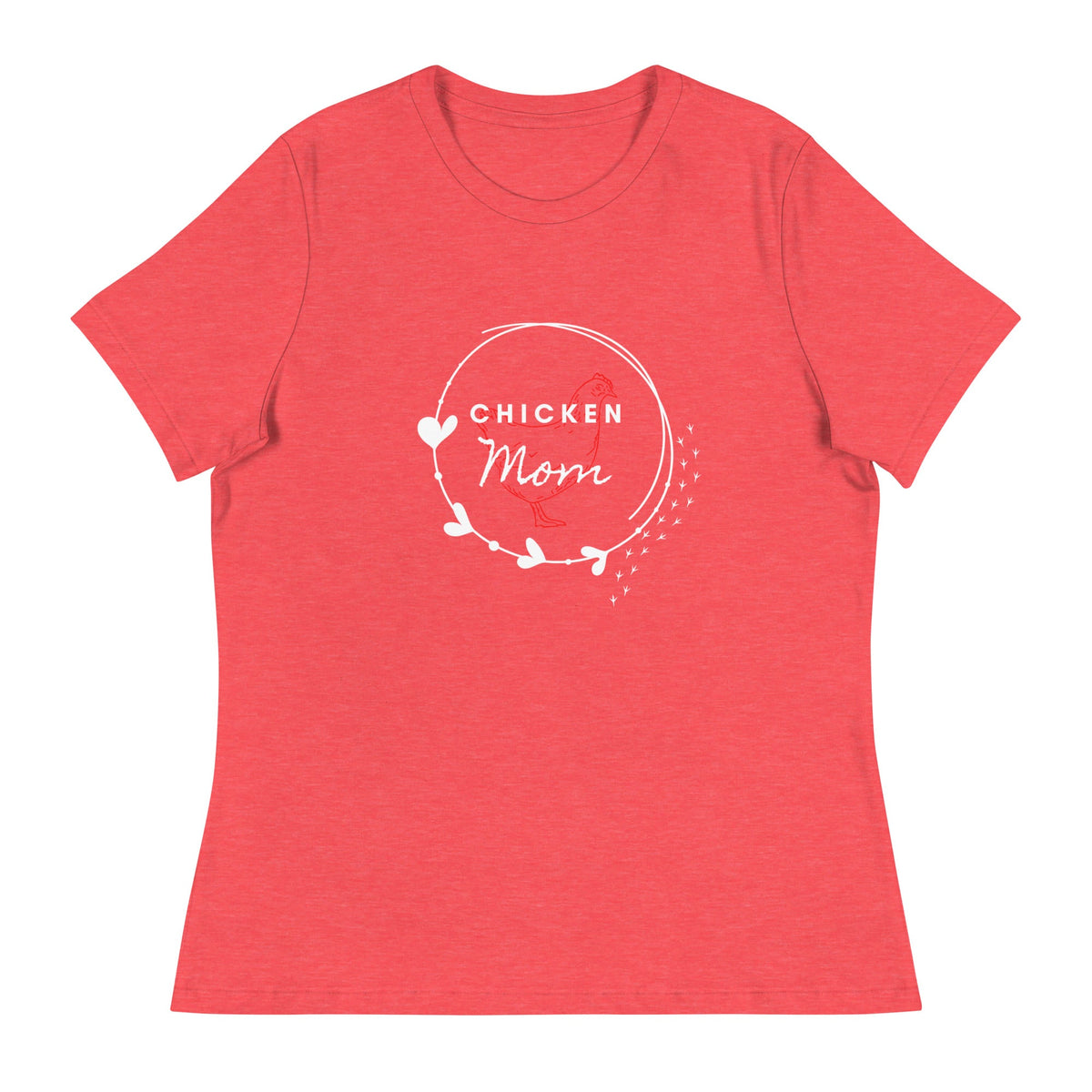 Chicken Mom Women&#39;s Relaxed T-Shirt - Cluck It All Farms