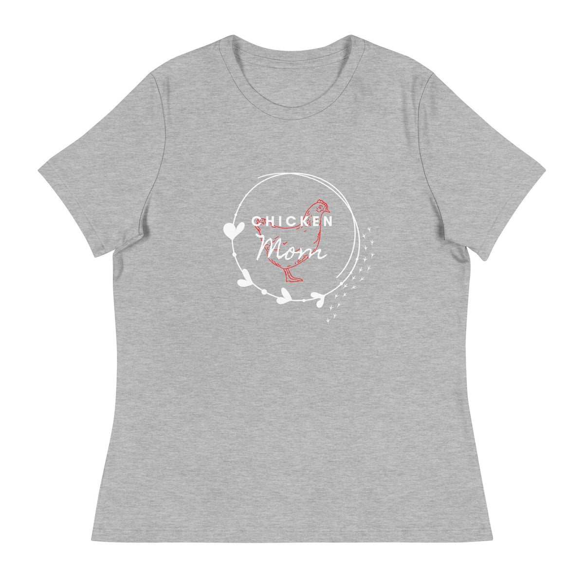 Chicken Mom Women&#39;s Relaxed T-Shirt - Cluck It All Farms