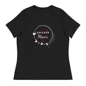 Chicken Mom Women's Relaxed T-Shirt - Cluck It All Farms