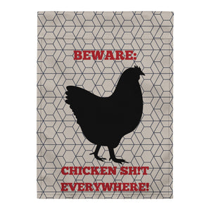 Chicken Sh!t Everywhere Garden Flag - Cluck It All Farms