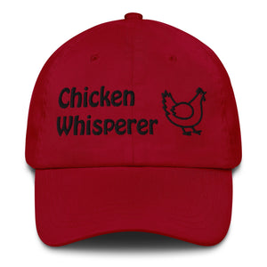 Chicken Whisperer Dad Hat - Cluck It All Farms