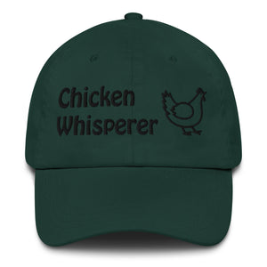 Chicken Whisperer Dad Hat - Cluck It All Farms