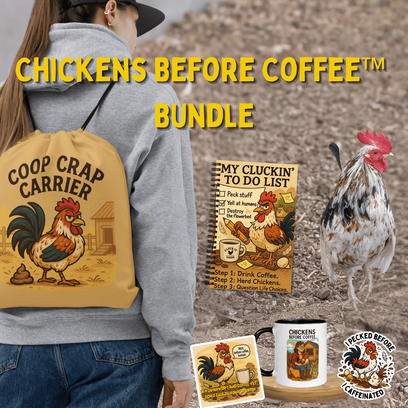 Chickens Before Coffee™ Bundle - Cluck It All Farms