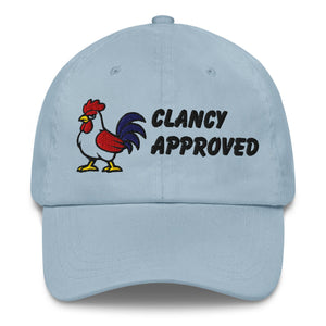 Clancy Approved Dad Hat - Cluck It All Farms