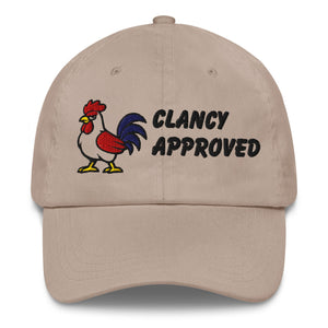 Clancy Approved Dad Hat - Cluck It All Farms