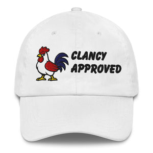 Clancy Approved Dad Hat - Cluck It All Farms