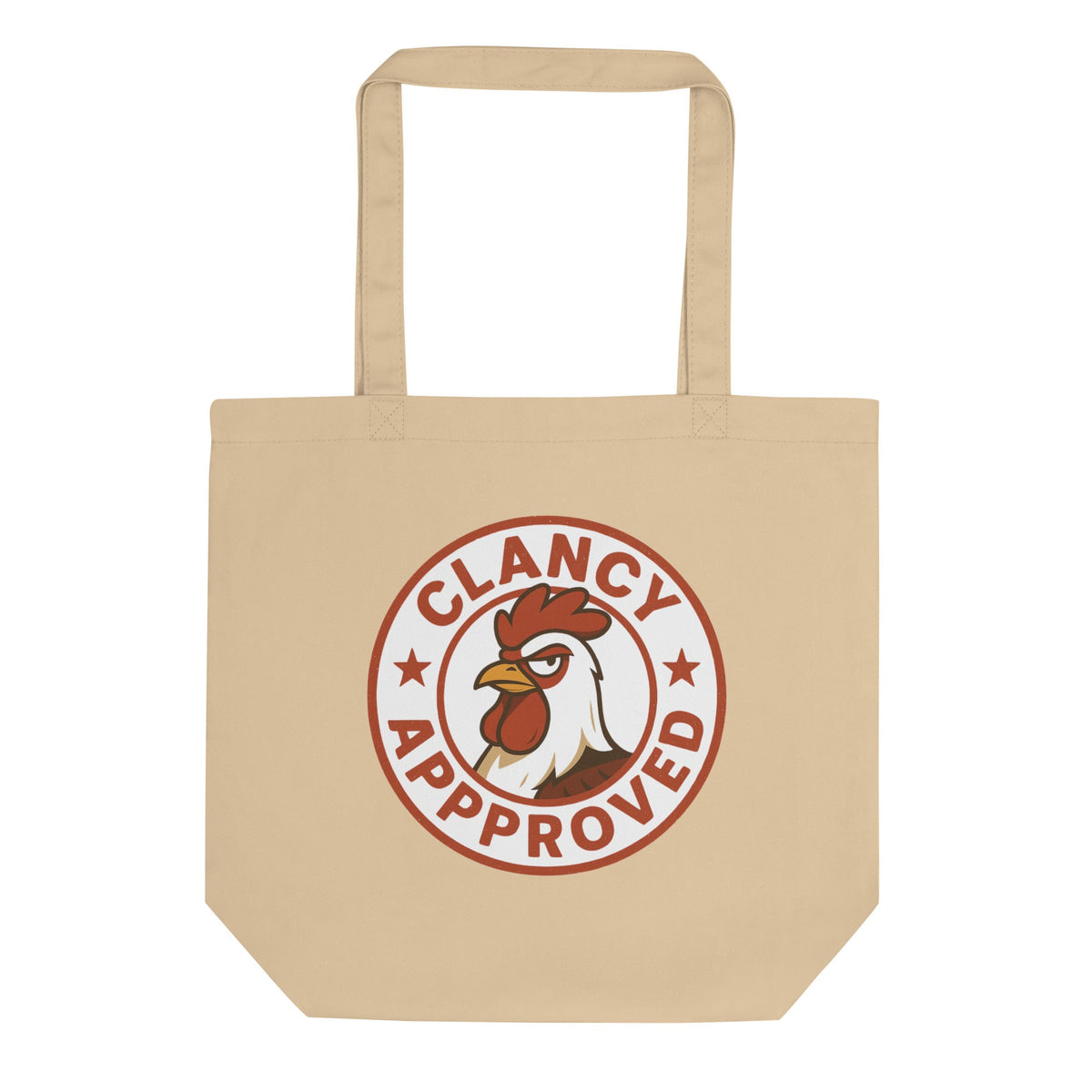 Clancy Approved Eco Tote Bag - Cluck It All Farms