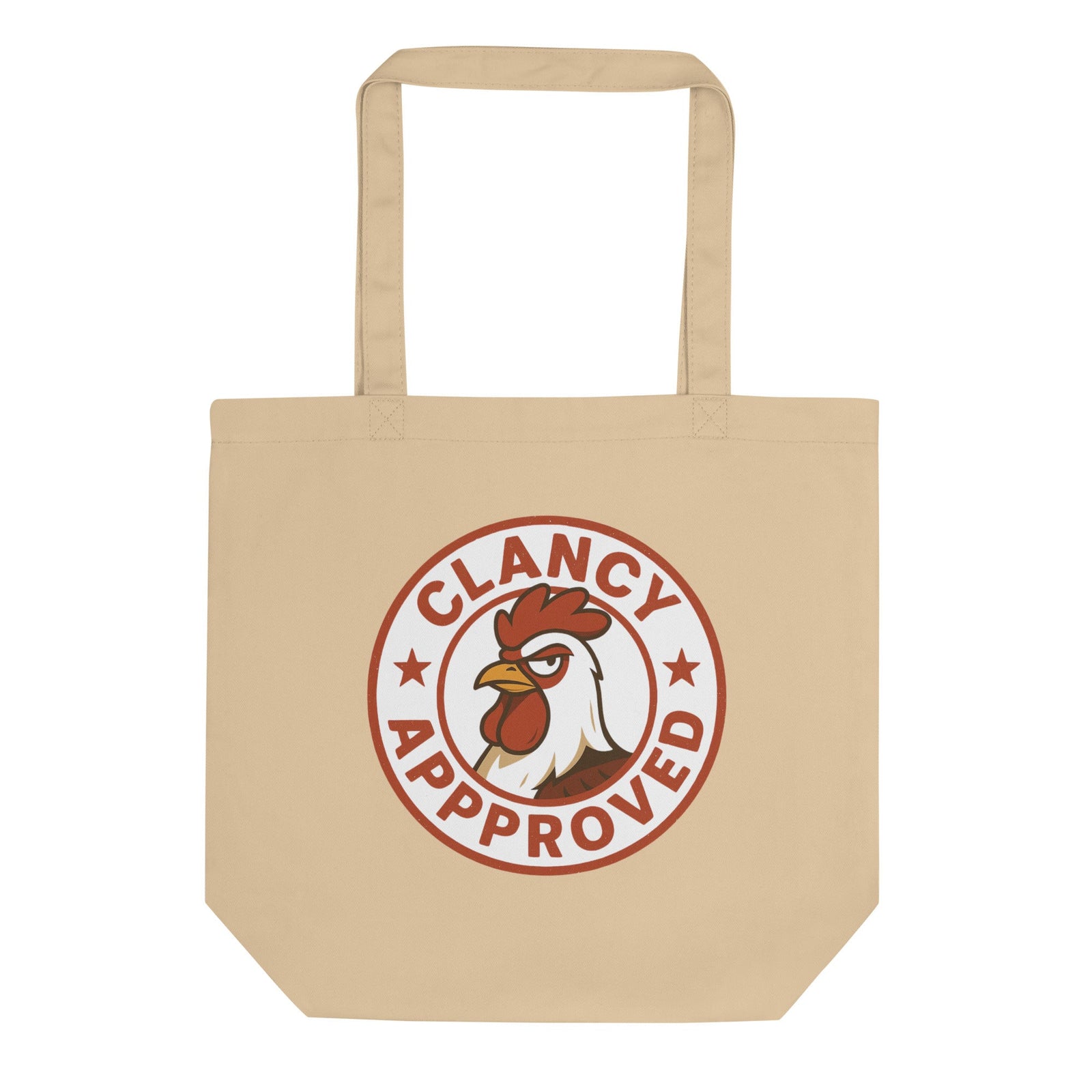 Clancy Approved Eco Tote Bag - Cluck It All Farms