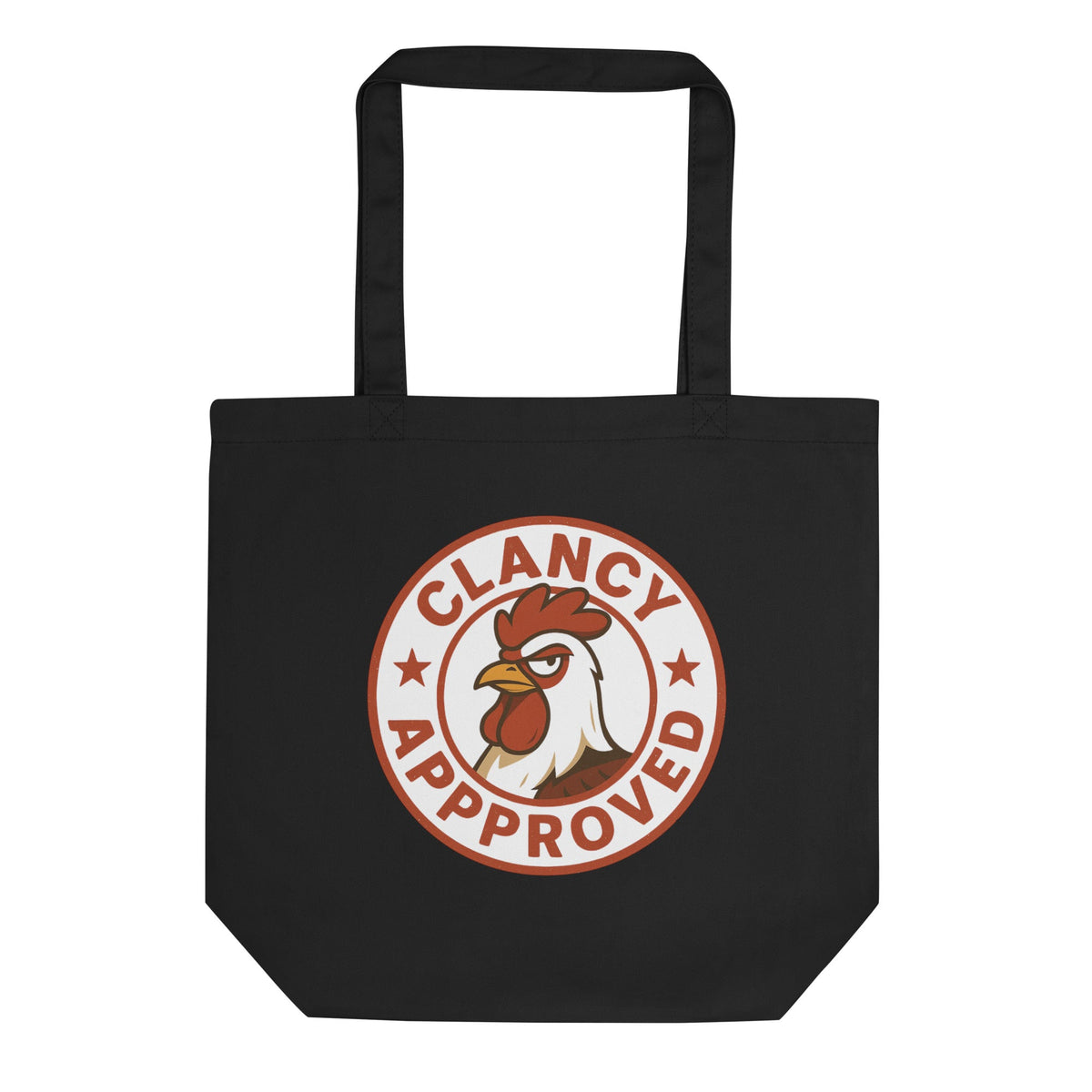 Clancy Approved Eco Tote Bag - Cluck It All Farms