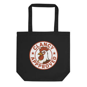 Clancy Approved Eco Tote Bag - Cluck It All Farms