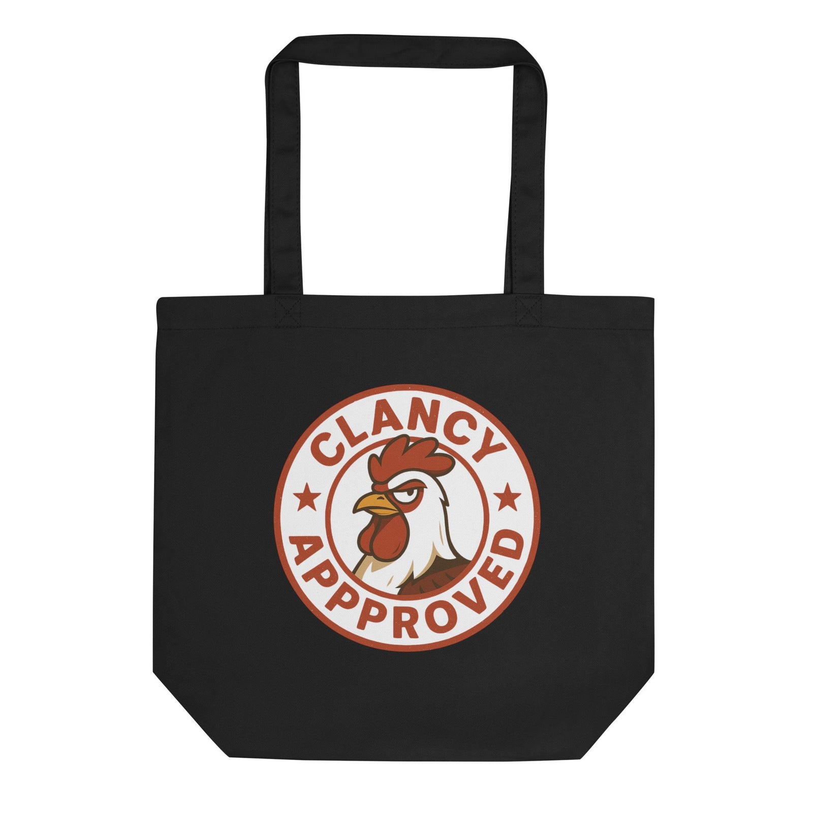 Clancy Approved Eco Tote Bag - Cluck It All Farms
