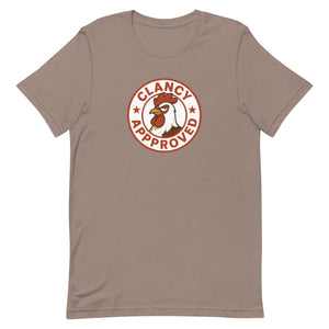 Clancy Approved Unisex T-Shirt - Cluck It All Farms