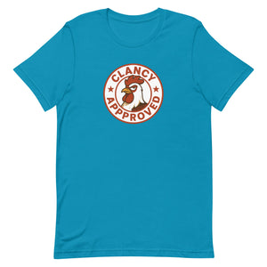 Clancy Approved Unisex T-Shirt - Cluck It All Farms