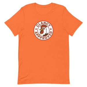 Clancy Approved Unisex T-Shirt - Cluck It All Farms