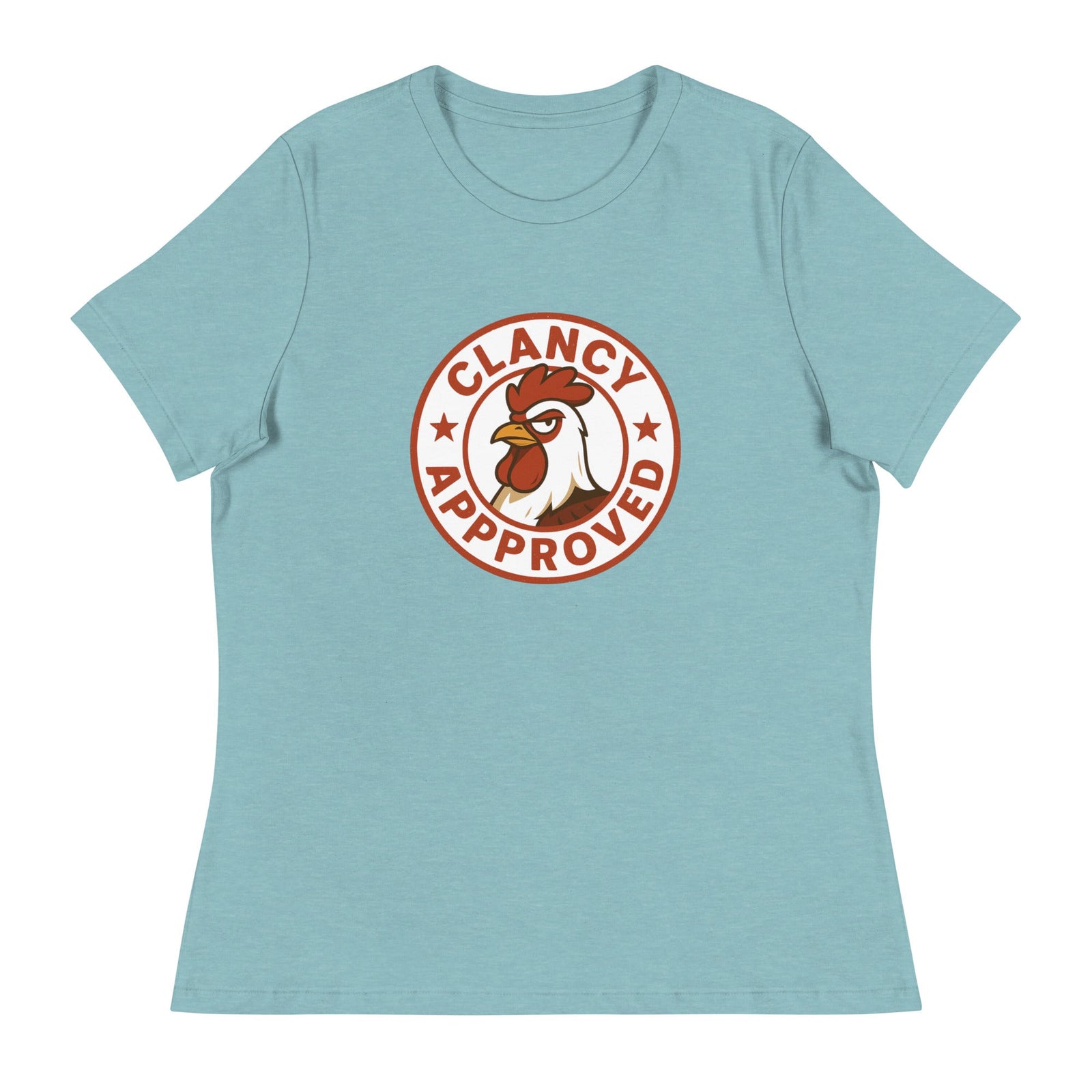 Clancy Approved Women's Relaxed T-Shirt - Cluck It All Farms