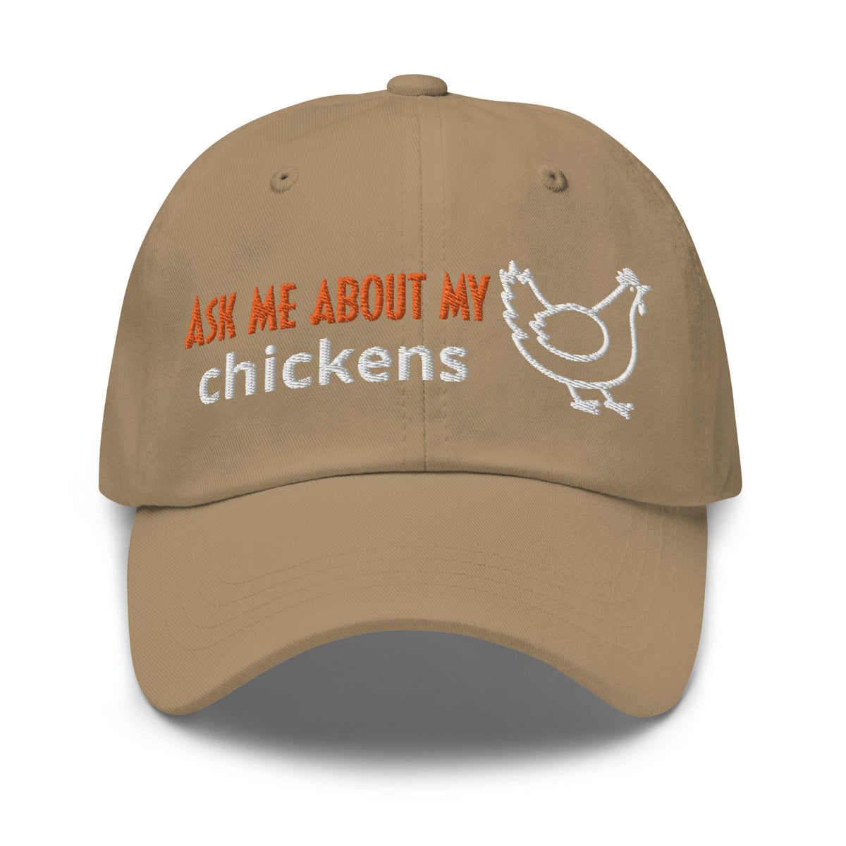 Ask Me About My Chickens Dad Hat