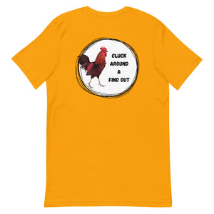 Cluck Around & Find Out BACK PRINT Unisex T-Shirt - Cluck It All Farms