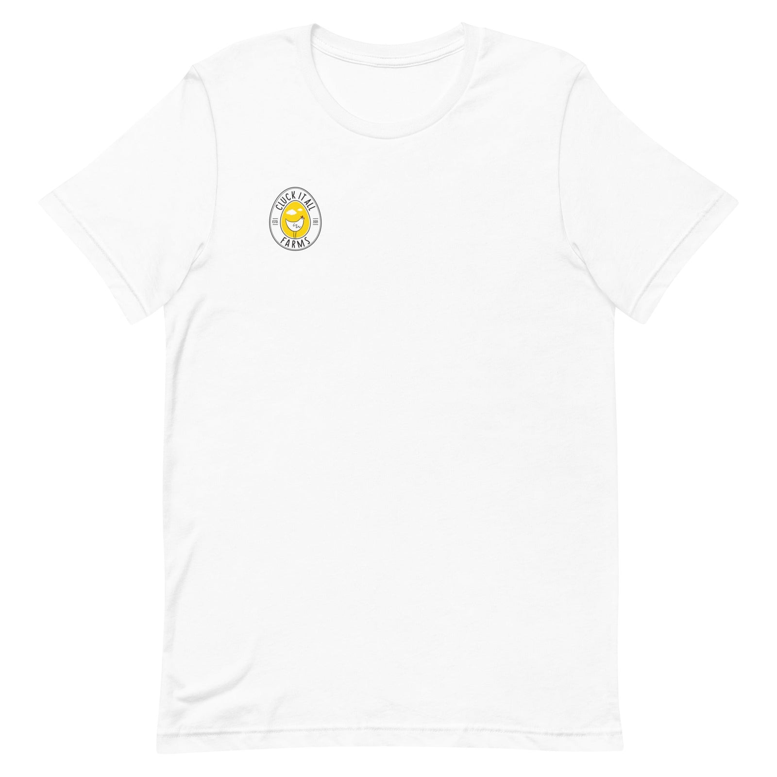 Cluck Around & Find Out BACK PRINT Unisex T-Shirt - Cluck It All Farms