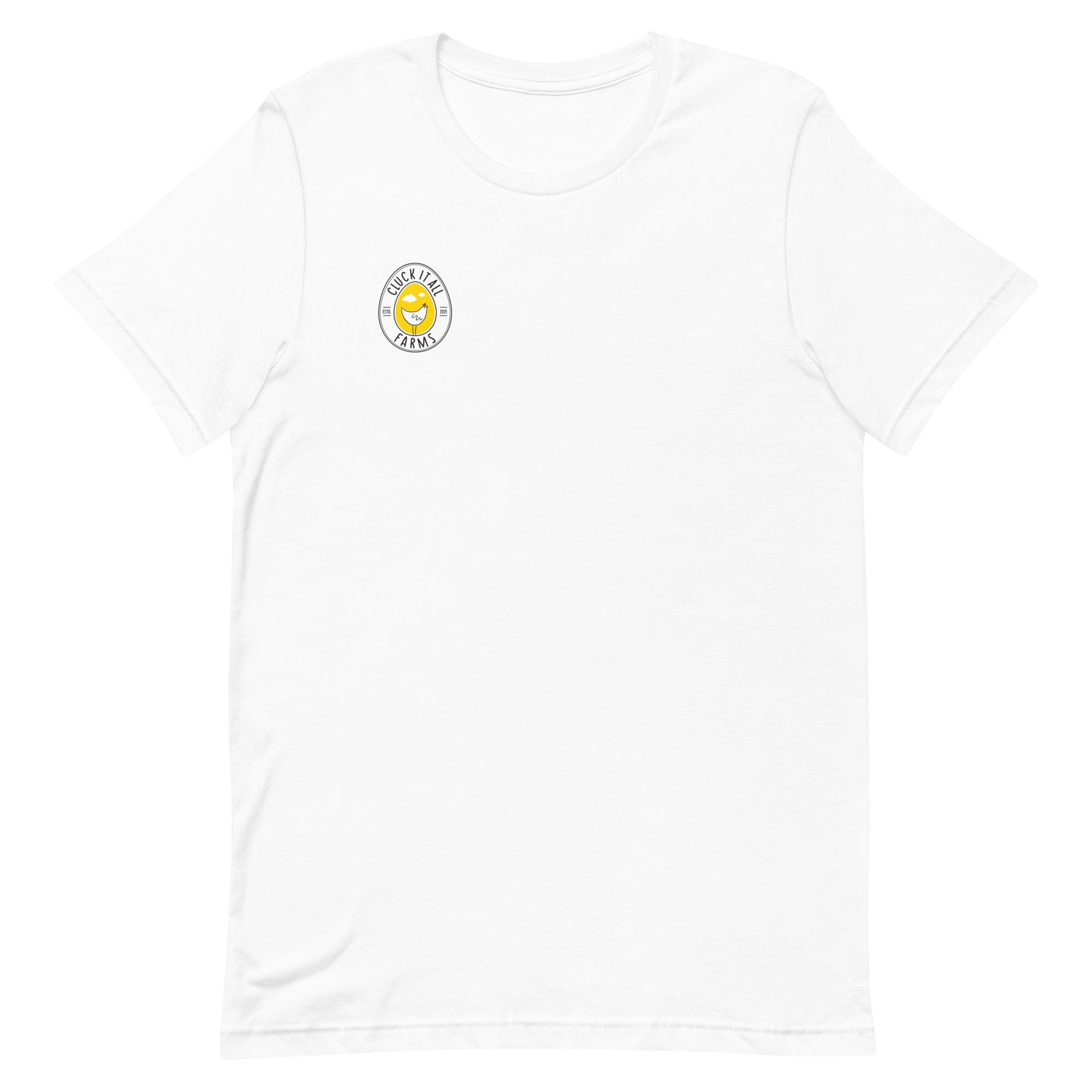 Cluck Around & Find Out BACK PRINT Unisex T-Shirt - Cluck It All Farms