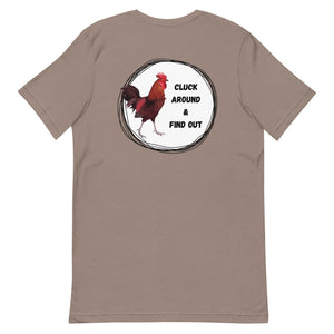 Cluck Around & Find Out BACK PRINT Unisex T-Shirt - Cluck It All Farms
