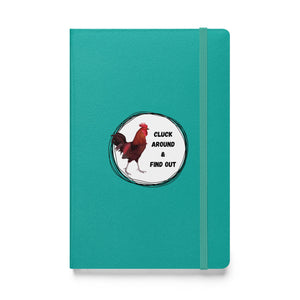 Cluck Around & Find Out Hardcover Bound Notebook - Cluck It All Farms
