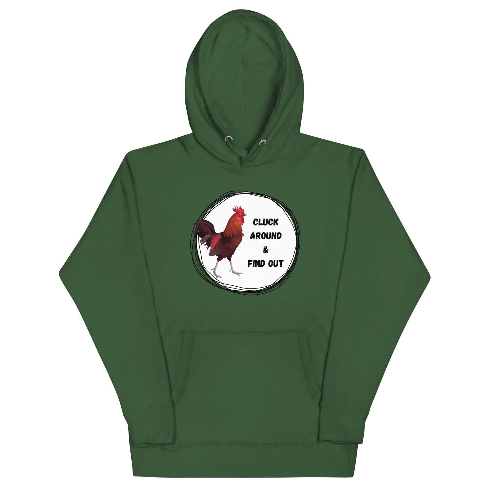 Cluck Around & Find Out Unisex Hoodie - Cluck It All Farms