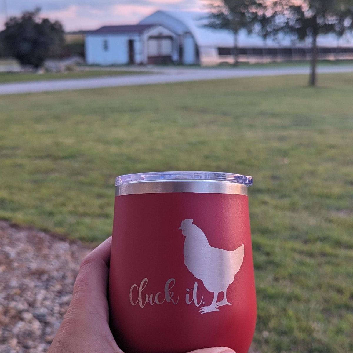 Cluck It 12 oz Wine Tumbler - Cluck It All Farms