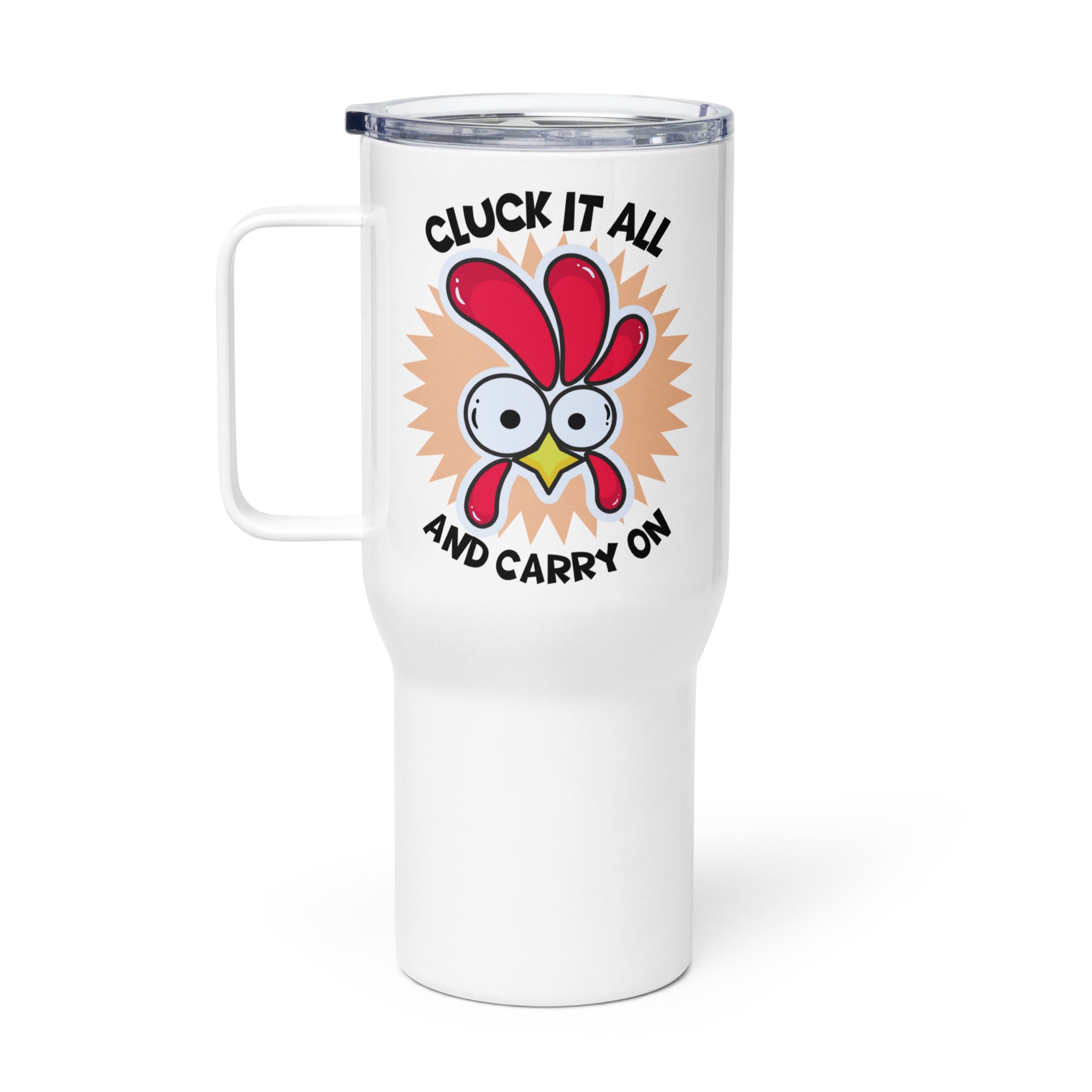 Cluck It All & Carry On Travel Mug with Handle - Cluck It All Farms
