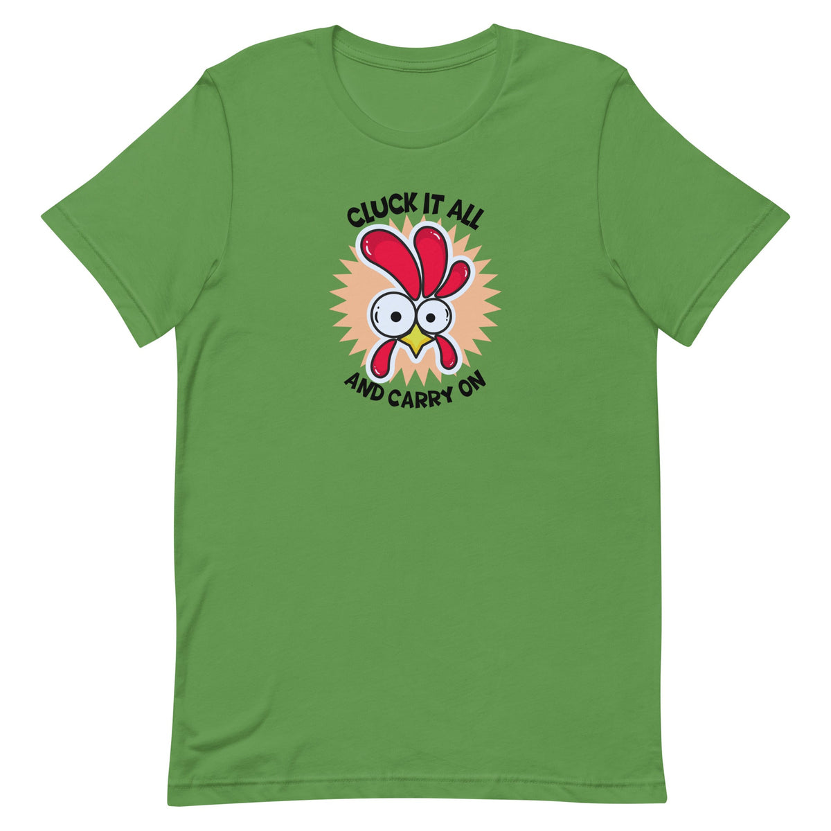 Cluck It All &amp; Carry On Unisex T-Shirt - Cluck It All Farms