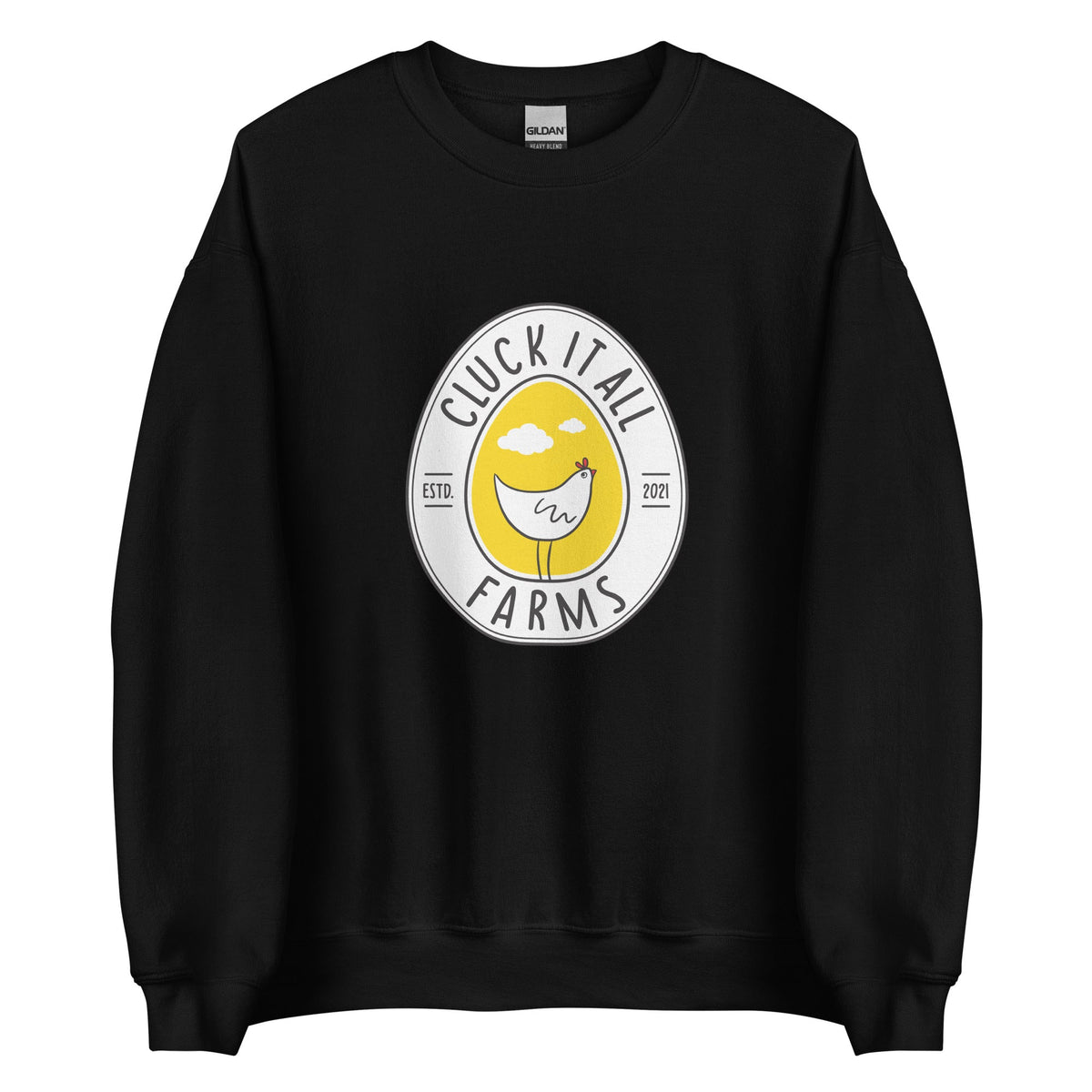 Cluck It All Farms Logo Unisex Sweatshirt - Cluck It All Farms