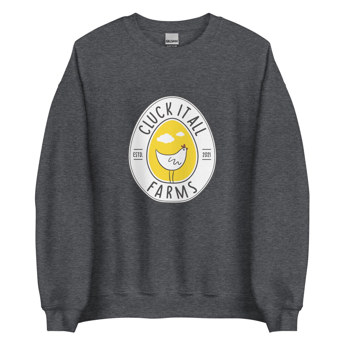 Cluck It All Farms Logo Unisex Sweatshirt - Cluck It All Farms