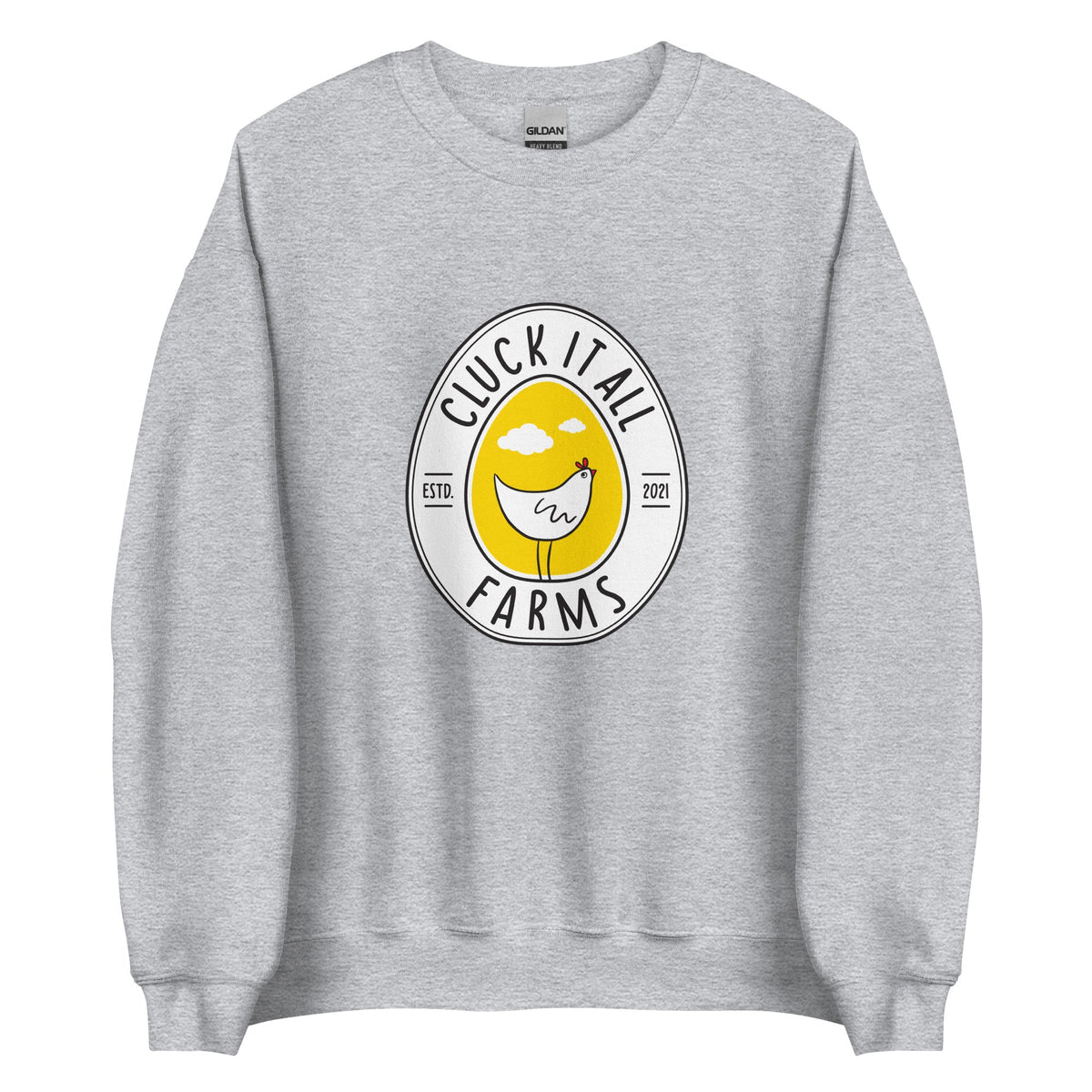 Cluck It All Farms Logo Unisex Sweatshirt - Cluck It All Farms