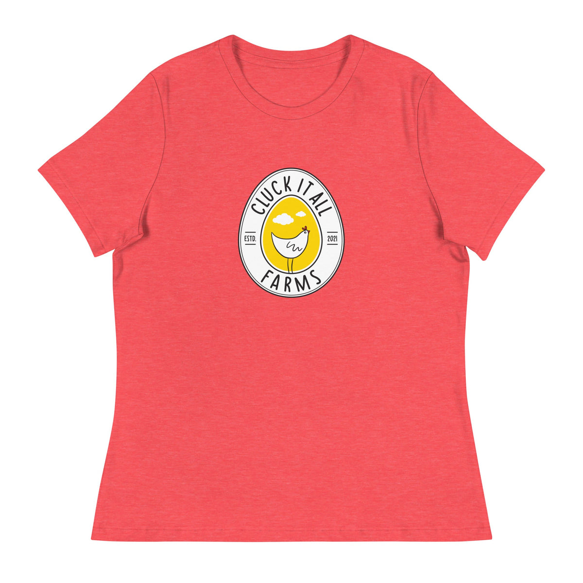 Cluck It All Farms Logo Women's Relaxed T-Shirt - Cluck It All Farms