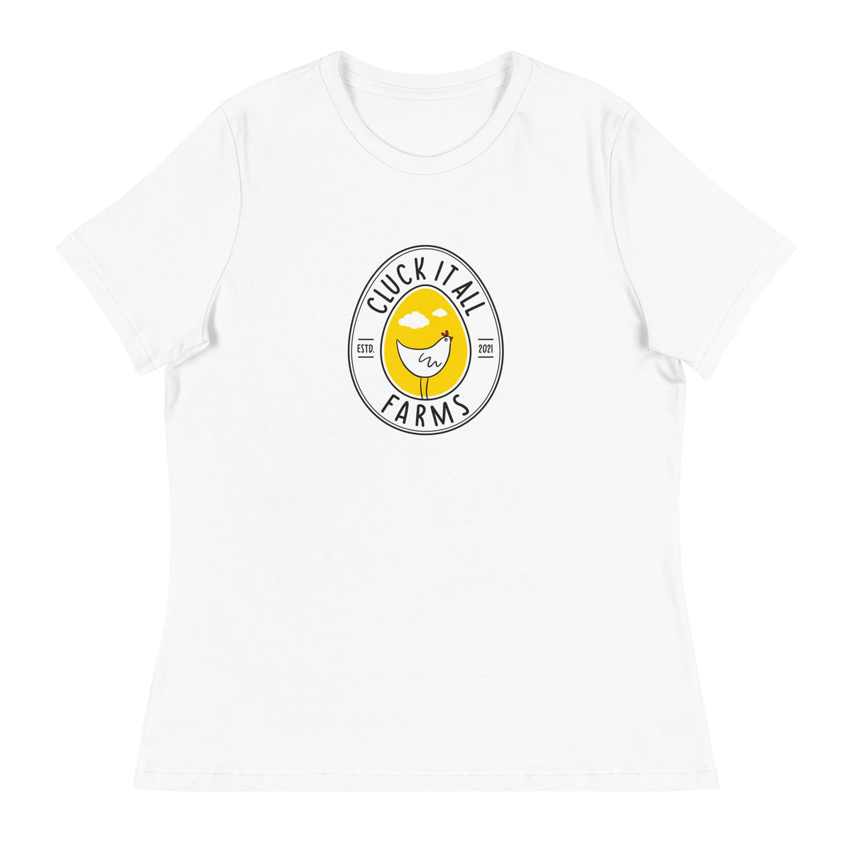 Cluck It All Farms Logo Women's Relaxed T-Shirt - Cluck It All Farms
