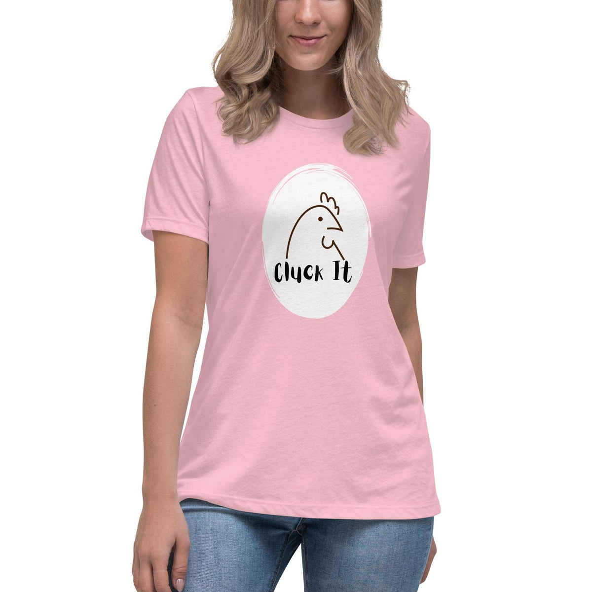 Cluck It Women&#39;s Relaxed T-Shirt - Cluck It All Farms