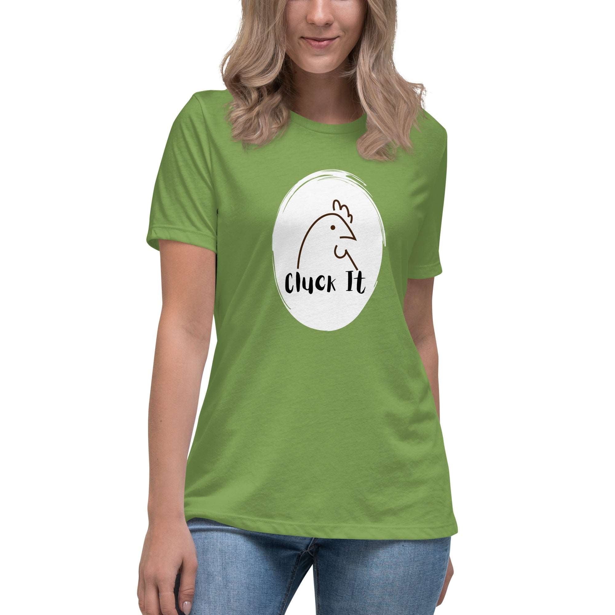 Cluck It Women's Relaxed T-Shirt - Cluck It All Farms