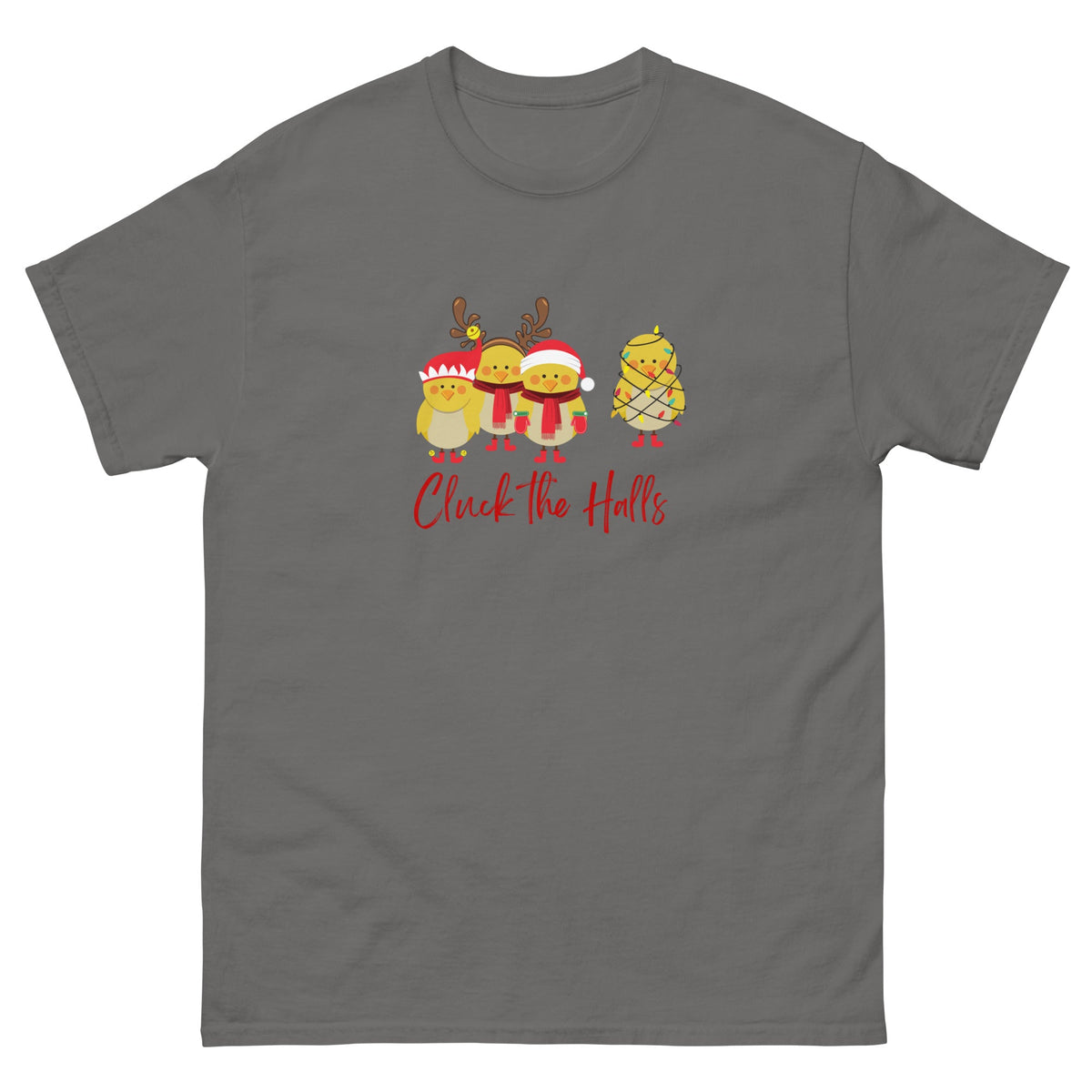 Cluck the Halls Unisex Classic Tee - Cluck It All Farms