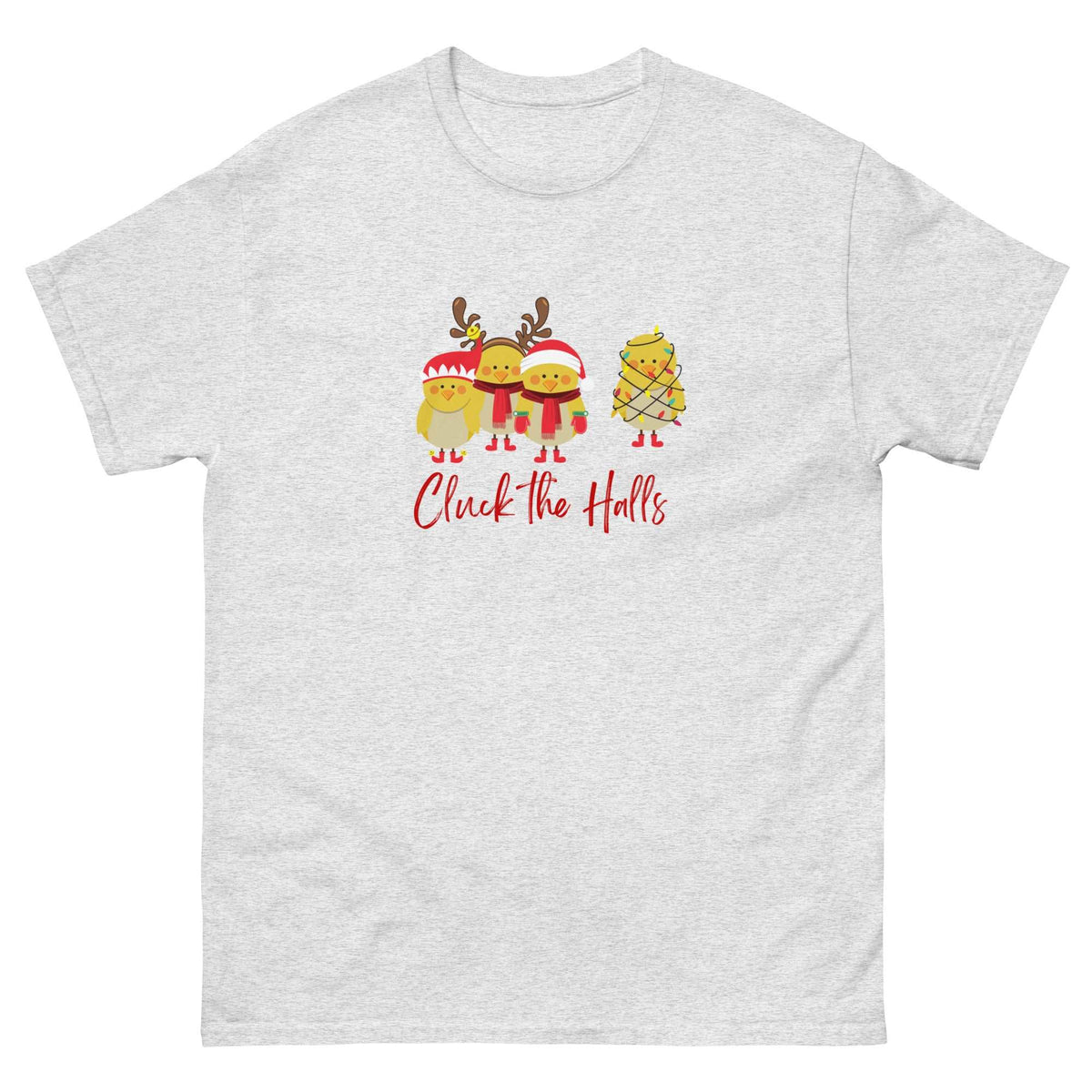 Cluck the Halls Unisex Classic Tee - Cluck It All Farms