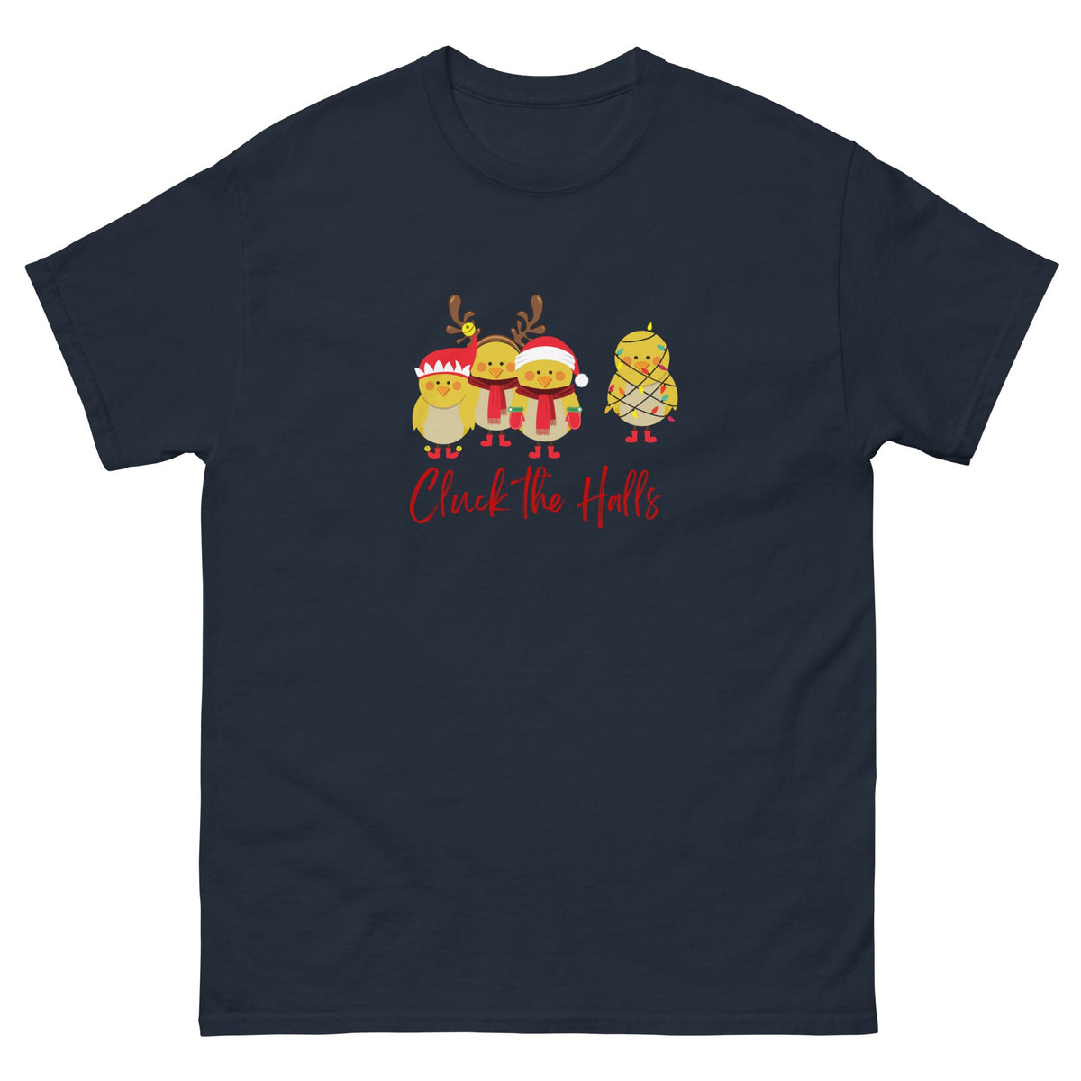 Cluck the Halls Unisex Classic Tee - Cluck It All Farms
