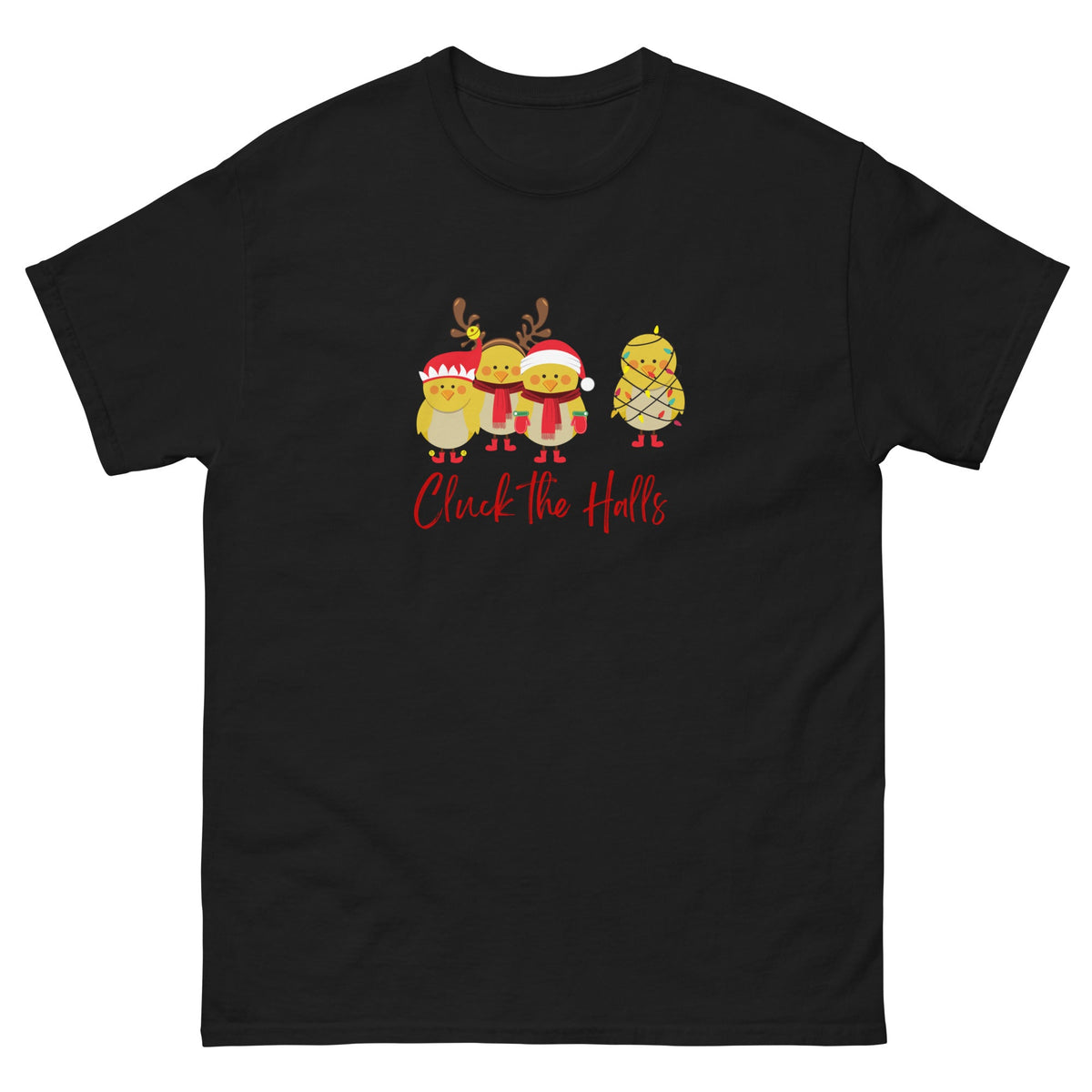 Cluck the Halls Unisex Classic Tee - Cluck It All Farms