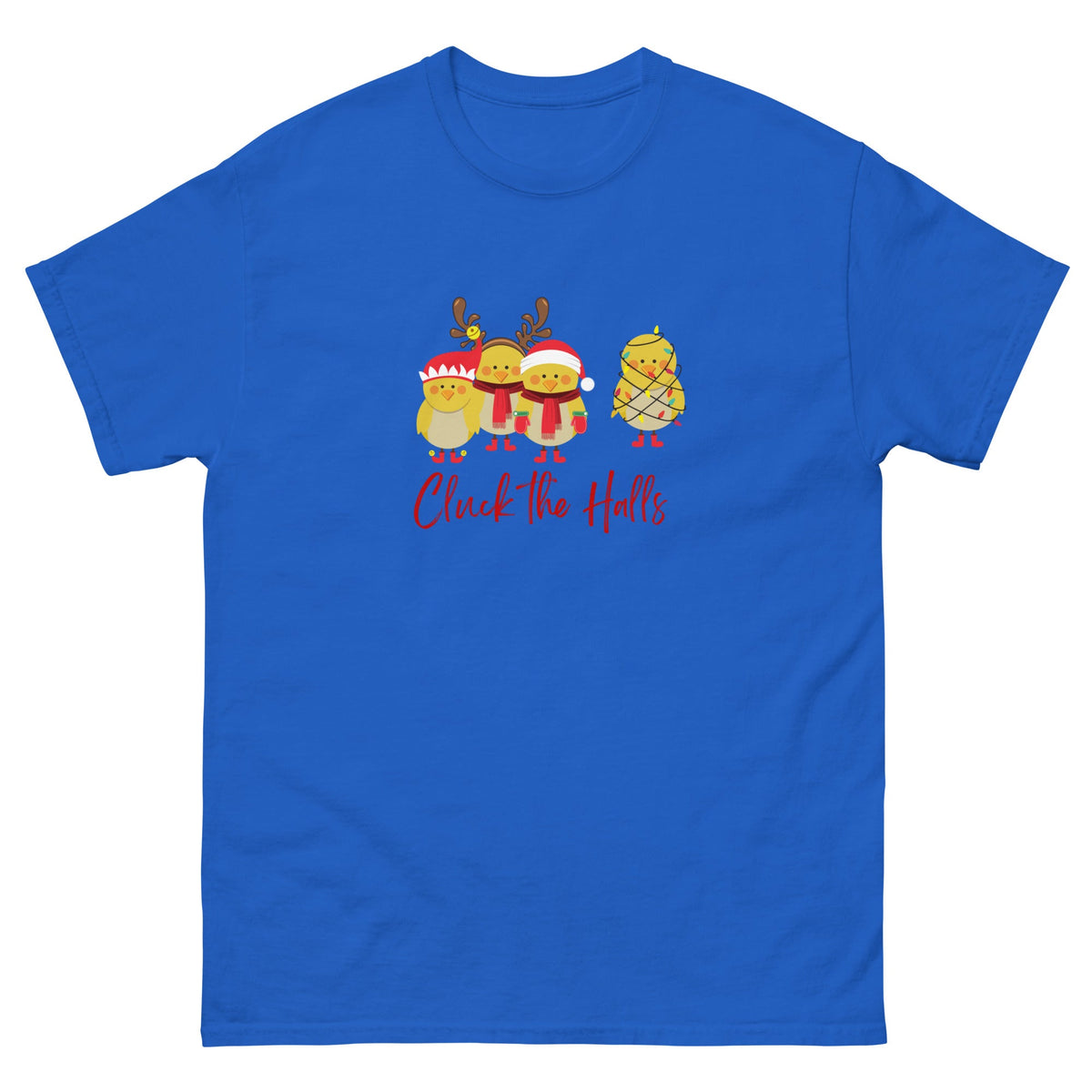 Cluck the Halls Unisex Classic Tee - Cluck It All Farms