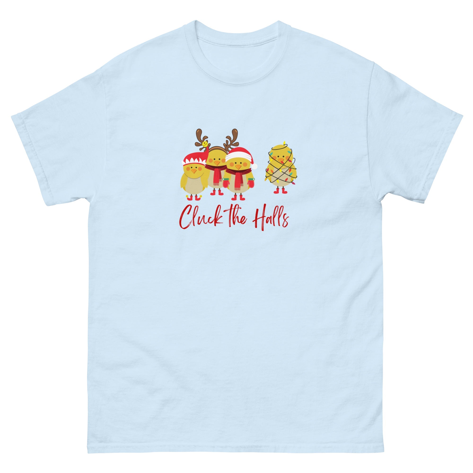 Cluck the Halls Unisex Classic Tee - Cluck It All Farms