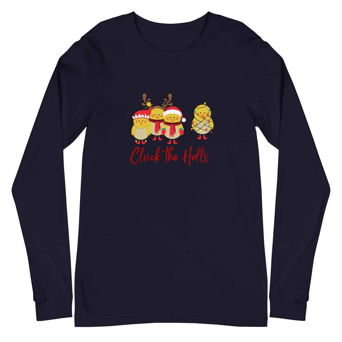 Cluck the Halls Unisex Long Sleeve Tee - Cluck It All Farms