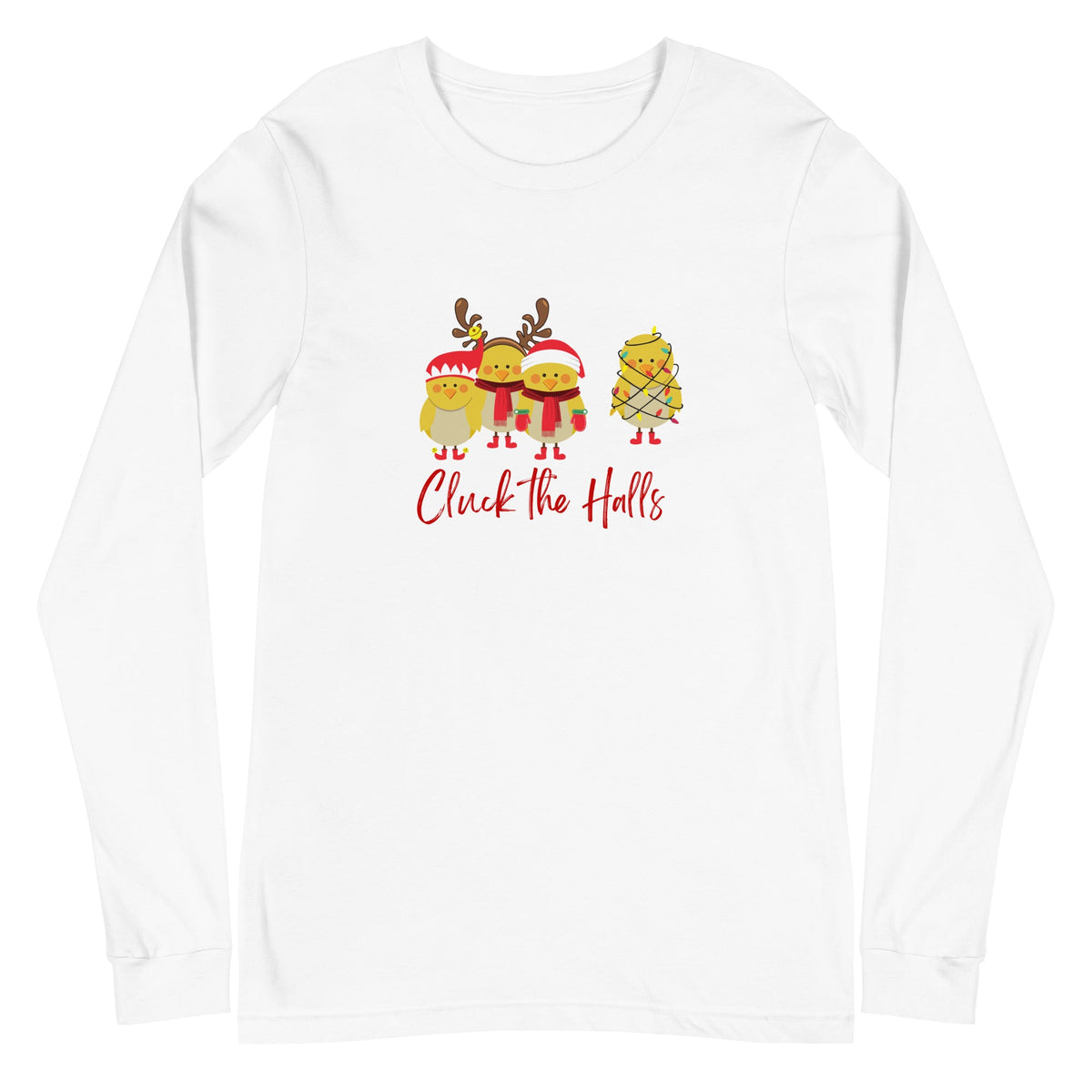 Cluck the Halls Unisex Long Sleeve Tee - Cluck It All Farms