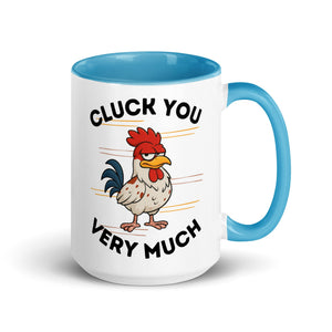 Cluck You Very Much Colored Mug - Cluck It All Farms