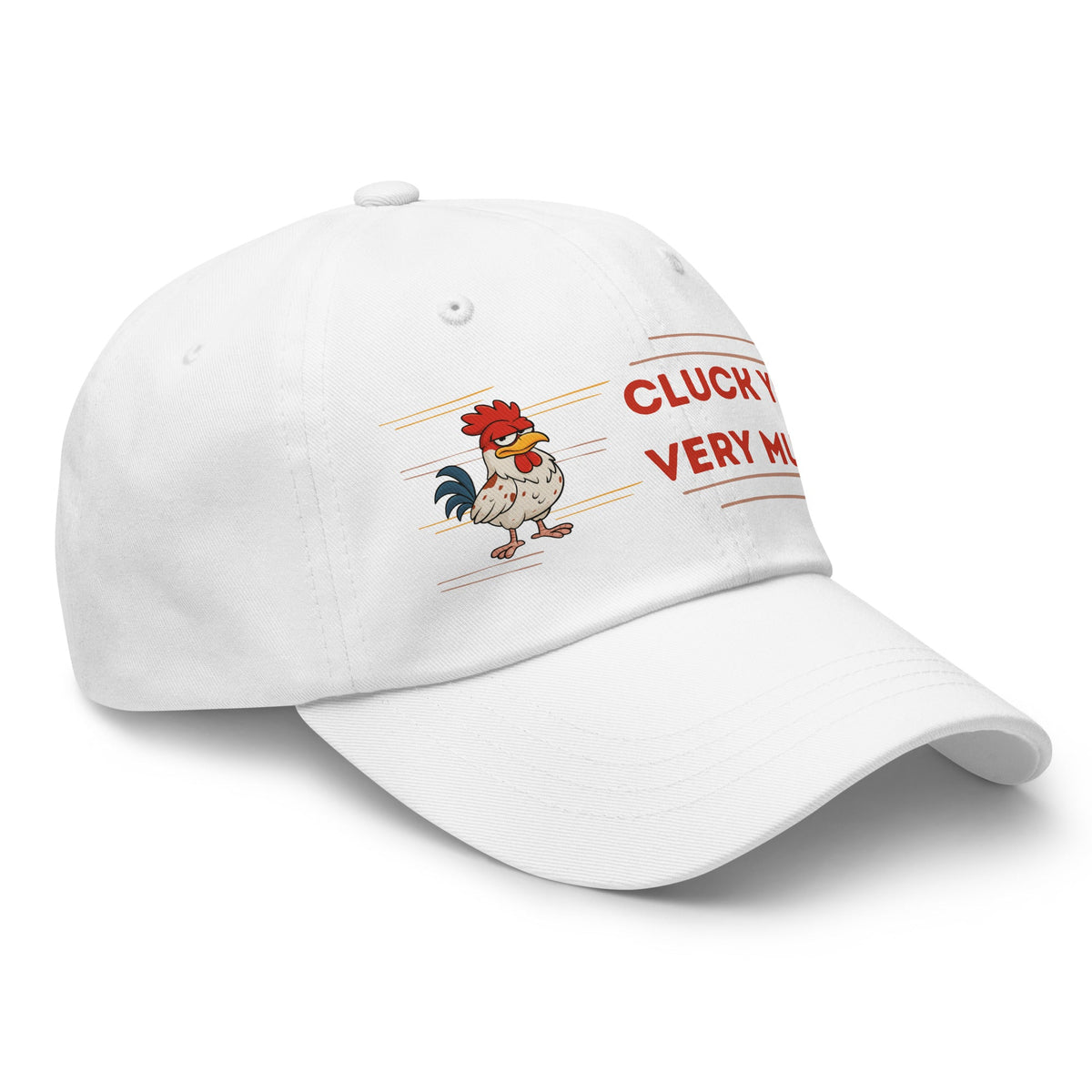 Cluck You Very Much Dad Hat - Cluck It All Farms
