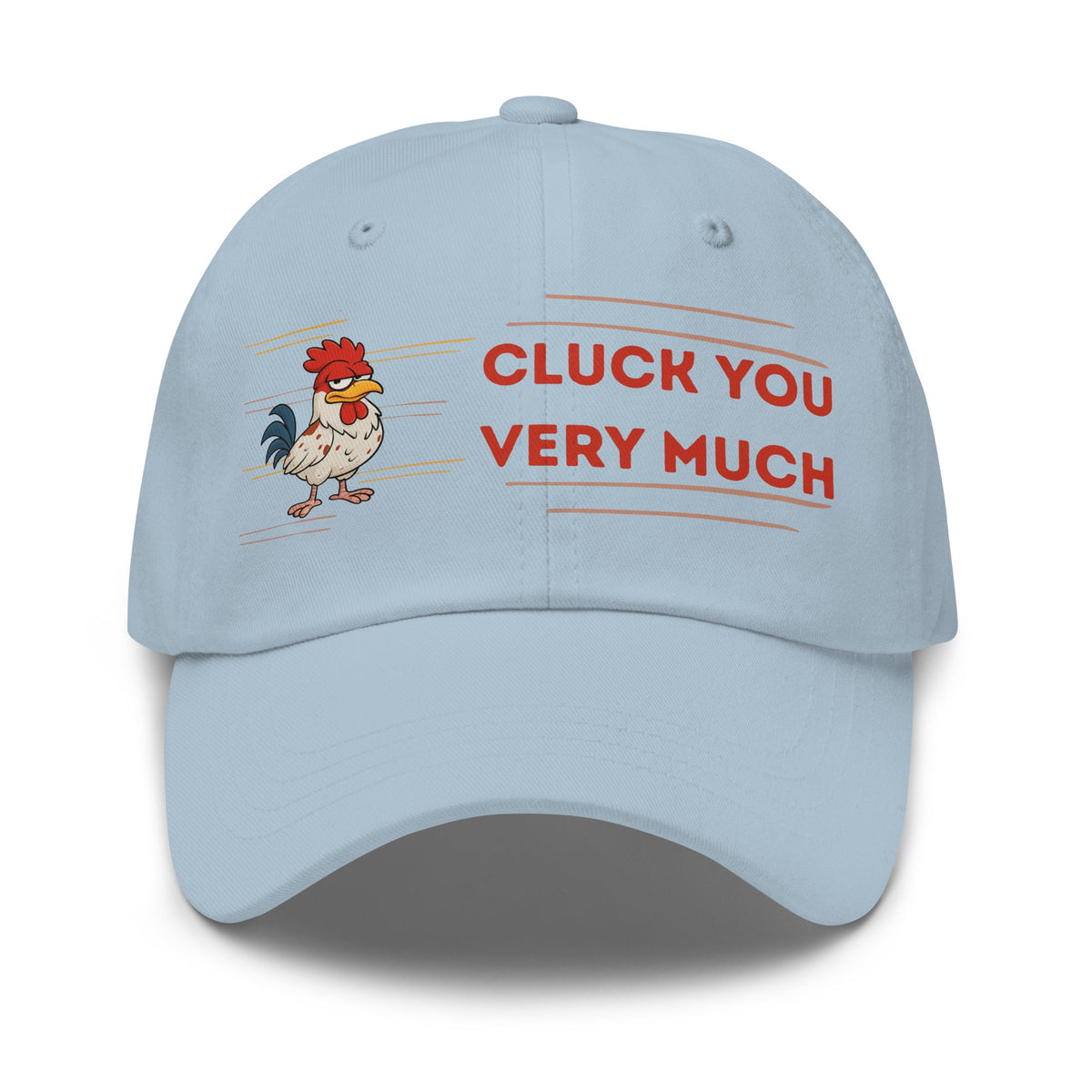 Cluck You Very Much Dad Hat - Cluck It All Farms