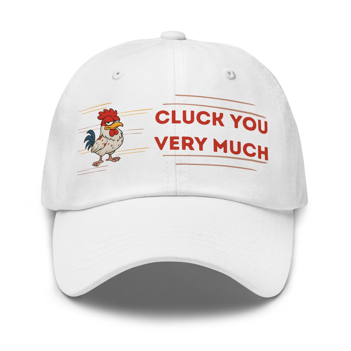 Cluck You Very Much Dad Hat - Cluck It All Farms
